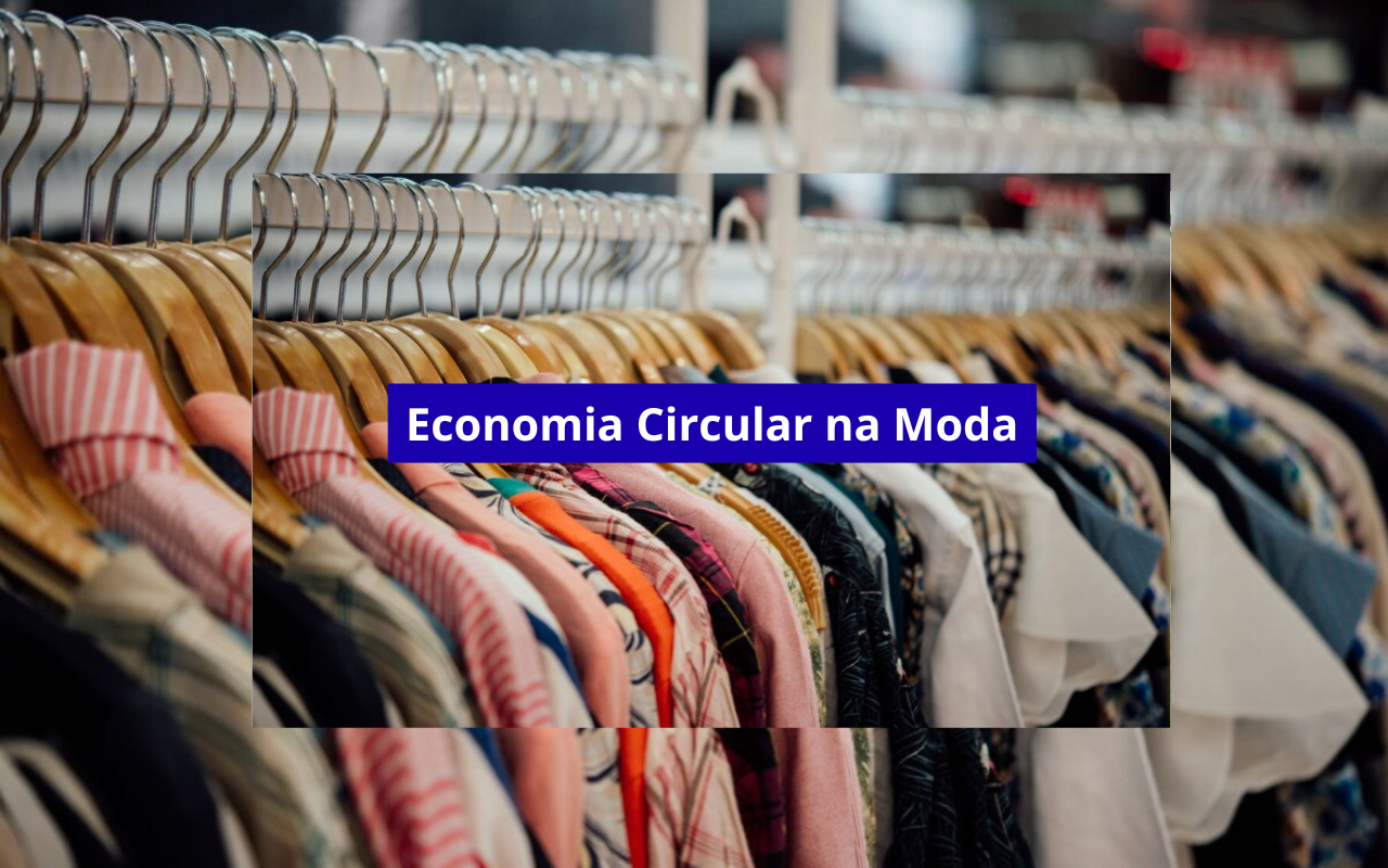 Economia circular na moda: o que é e por que ela importa